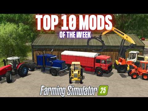 TOP 10 MODS OF THE WEEK - Farming Simulator 25