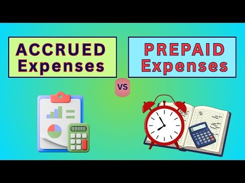 Accrued Expenses & Prepaid Expenses | Differences, Examples & Journal Entries | Accounting