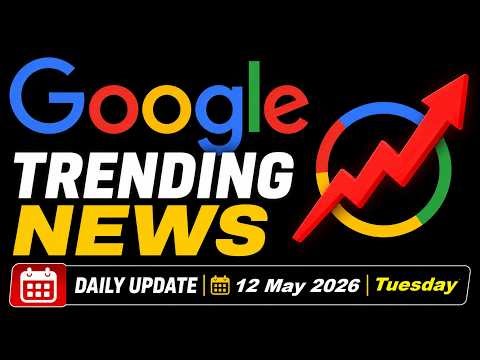 Google Trending News Today 🔥 | Daily Trending Topics Update | Latest Viral News 2026