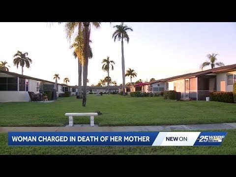 Palm Beach County woman faces first-degree murder charge of 97-year-old mother