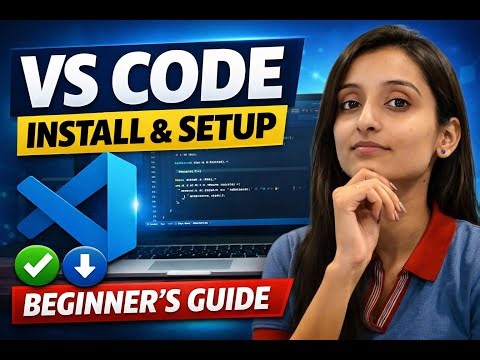 VS Code Installation & Setup | Step-by-Step for Beginners