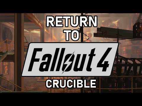 Return to Fallout 4 Part 3 - Crucible