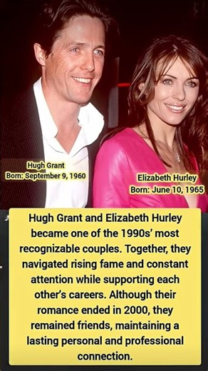Hugh Grant & Elizabeth Hurley: From Hollywood Romance to Lifelong Friendship