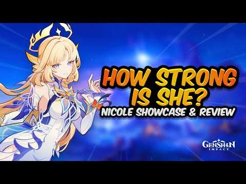 MORE VERSATILE THAN YOU THINK! Nicole Early Access Showcase & Review | Genshin Impact