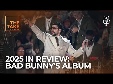 2025 in Review: Why did Bad Bunny's anthem to Puerto Rico strike a global chord? | The Take
