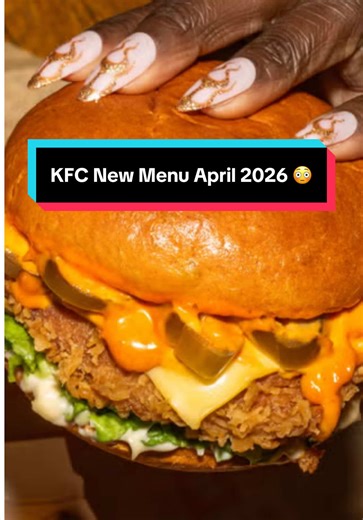 KFC New Menu Items Revealed for April 2026