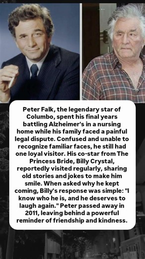 Billy Crystal Never Abandoned Peter Falk—A Friendship That Lasted Until the End ❤️💔