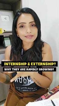 Internship v/s Externship Whats the difference? which one is better?