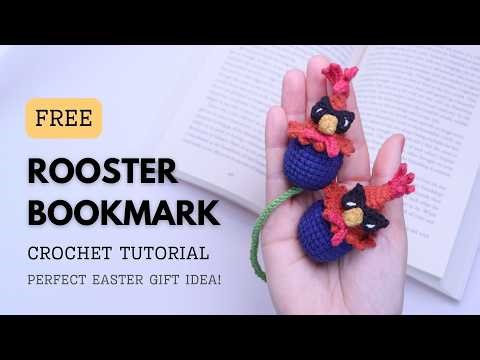 Quick & Free Easter Crochet Project, Rooster Bookmark & Keychain (Beginner-Friendly)
