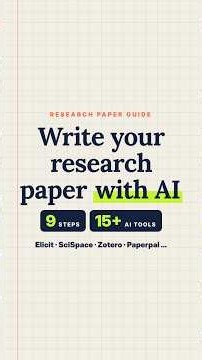 9 Steps and 15+ AI Tools to Write a Research Paper: A Step-by-Step Guide for Everyone