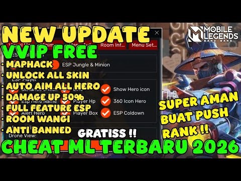 CHEAT ML TERBARU 2026 ANTI BANNED - MOD MENU MAP HACK MOBILE LEGENDS UNLOCK ALL SKIN TERBARU