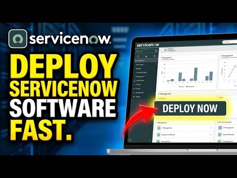 How to Deploy IT Management Software with ServiceNow - Beginner Guide