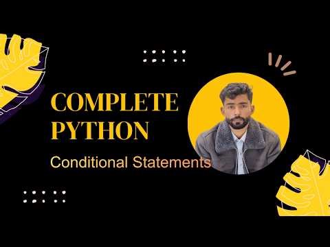 Python conditional statement for beginners complete tutorial 