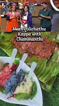 ☘️ Meen Polichathu Kappa with Chammanthi 😍😍