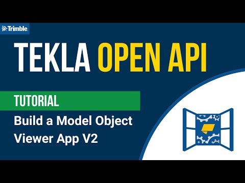 Tekla Open API (Tekla Structures) — Build Model Object Viewer App V2 | C# Tutorial