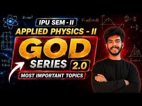 Applied Physics 2 Most Important Questions | IPU 1st Year