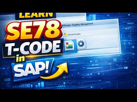 SE78 T-Code in SAP ABAP | Graphics Management | Logo Upload