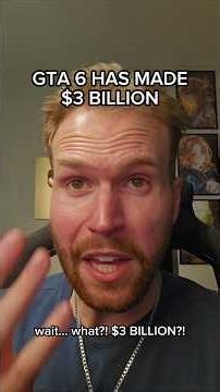 GTA 6 HAS MADE $3 BILLION #shorts