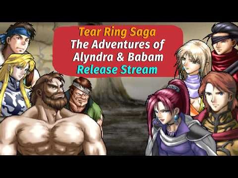 TRS: The Adventures of Alyndra and Babam - RELEASE STREAM