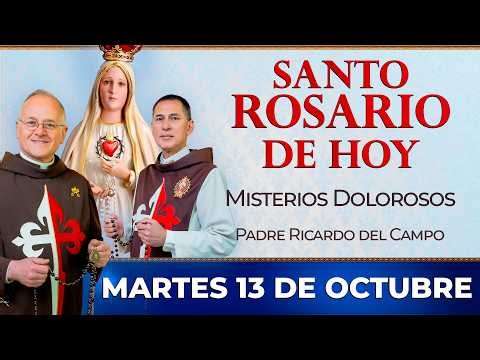 Santo Rosario de Hoy Martes 13 de Octubre - Misterios Dolorosos #rosario #santorosario #rosariodehoy