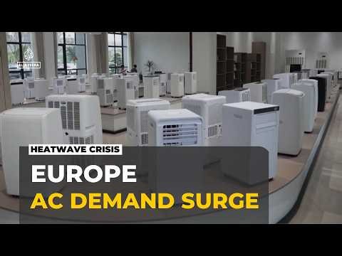 Europe heatwave: Chinese air-conditioning units dominate the market