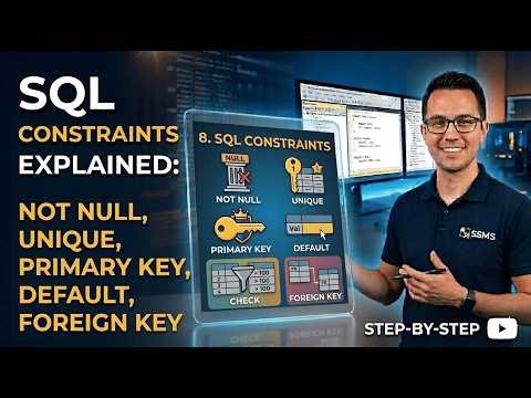 SQL Constraints Explained Part-1| NOT NULL, UNIQUE, PRIMARY KEY, DEFAULT, CHECK, FOREIGN KEY