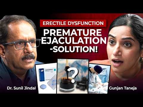 Erectile Dysfunction, Premature Ejaculation & Low Libido - Causes & Fix | Gunjan Talks Clips