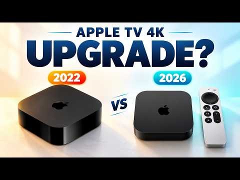 Apple TV 4K 2026 vs 2022: Is It Worth Upgrading?