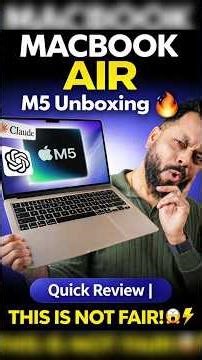 MacBook Air M5 Unboxing 🔥 Quick Review | This Is Not Fair! 🤯⚡