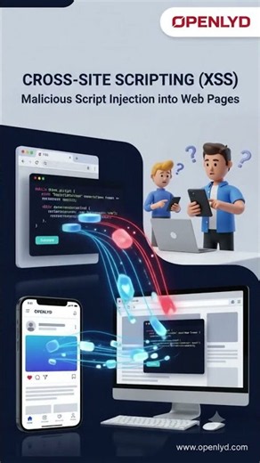 Cross-Site Scripting (XSS) Explained | OPENLYD #Shorts #cybersecurity #informationsecurity