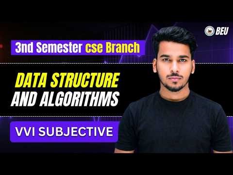 Data Structure and Algorithms | VVI Subjective Questions | 3rd Sem CSE | BEU