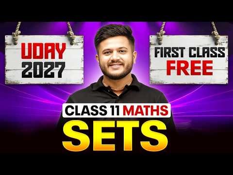 Sets Class 11 | 1st FREE Class | UDAY 2027 Batch | Maths Chapter 1 | Deepak sir