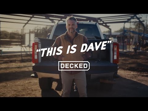 Dave Delivers. Dave is Dialed. Dave has a DECKED Drawer System