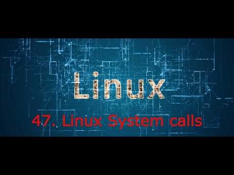 47. Linux system call | linux tutorial for begineers | from zero to advanced #linux #programming