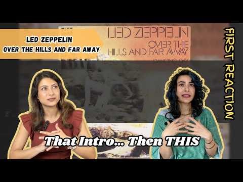 First Time Hearing Led Zeppelin – Over the Hills and Far Away