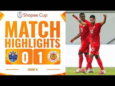Lion City Sailors 0-1 Công An Hà Nội | Shopee Cup 2026/27 | Match Highlights