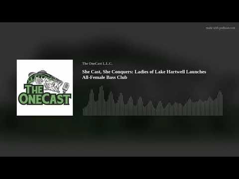 She Cast, She Conquers: Ladies of Lake Hartwell Launches All‑Female Bass Club