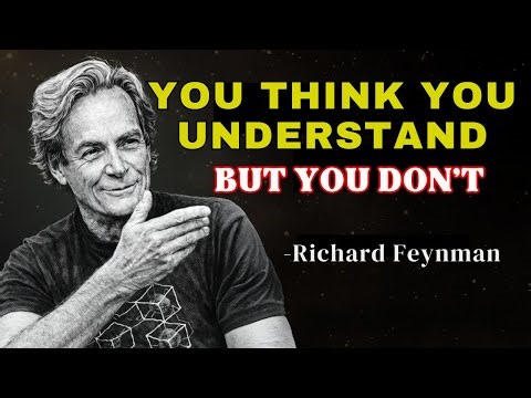 Richard Feynman’s Most Powerful Rule for Understanding Physics