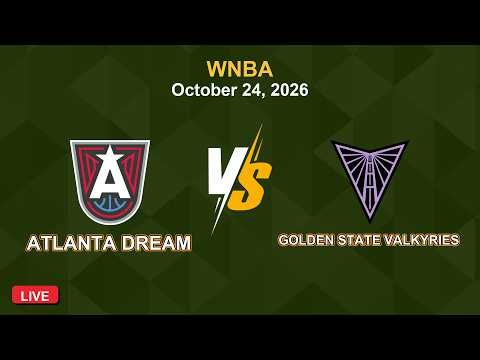 Atlanta Dream vs Golden State Valkyries Live HD | WNBA Finals - Game 5 Live 2026