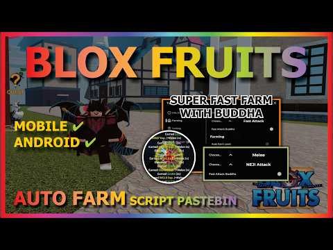 BLOX FRUITS Script No Key AUTO FARM, SUPER FAST ATTACK, SUPER BRING, SEA EVENT, MASTERY FARM (BEST)