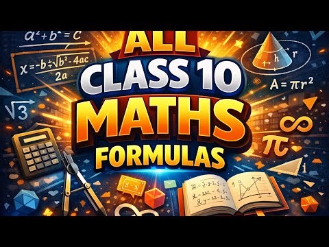 CLASS 10 ALL IMPORTANT MATH FORMULAS 🔥