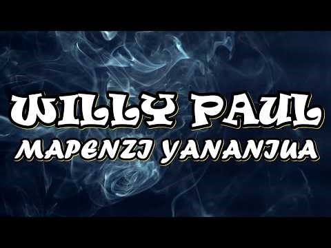 Willy Paul – Mapenzi Yananiua (Lyrics) | Full Song Lyrics