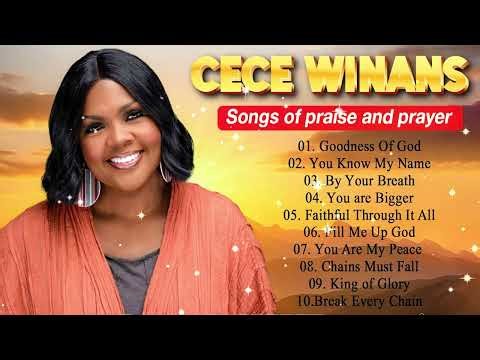 Goodness of God - CeCe Winans Worship Collection 🙏 Most Powerful Gospel Songs Of All Time