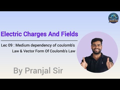 Class 12th Physics Chapter 1 :Electric Charges & Fields||Vector Form Of Coulomb's Law|| IIT-JEE/NEET