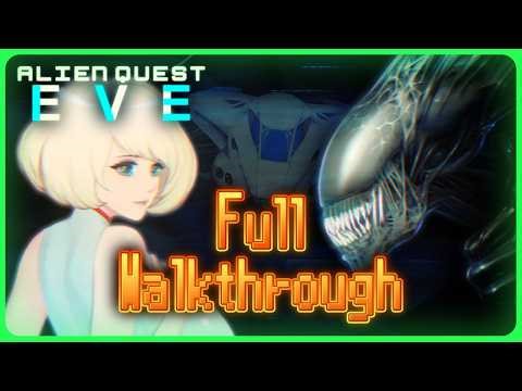 [H] Alien Quest: EVE - Full Walkthrough (SFW Edit)
