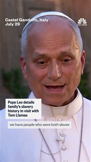 Pope Leo details family’s slavery history