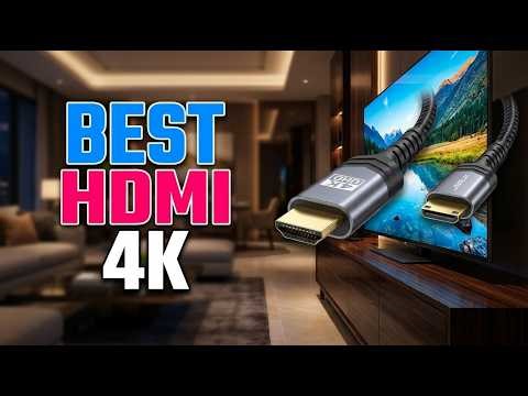 TOP 5 Best Hdmi Cables For 4K 2026