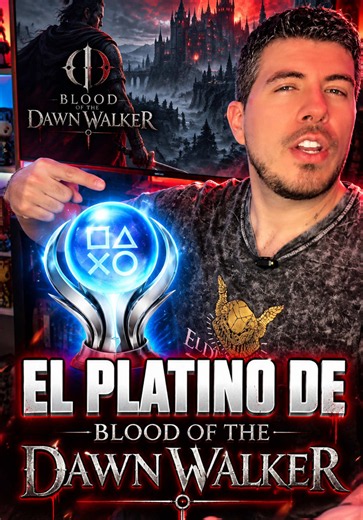 Platino de Blood of the Dawn Walker en PS5