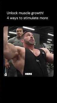Unlock muscle growth! 4 ways to stimulate more
