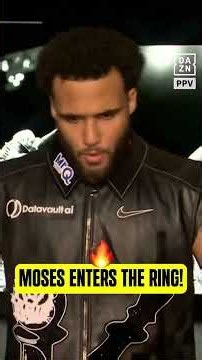 MOSES IS IN THE RING NOW!!!